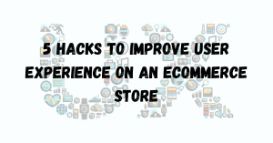 Improve User Experience